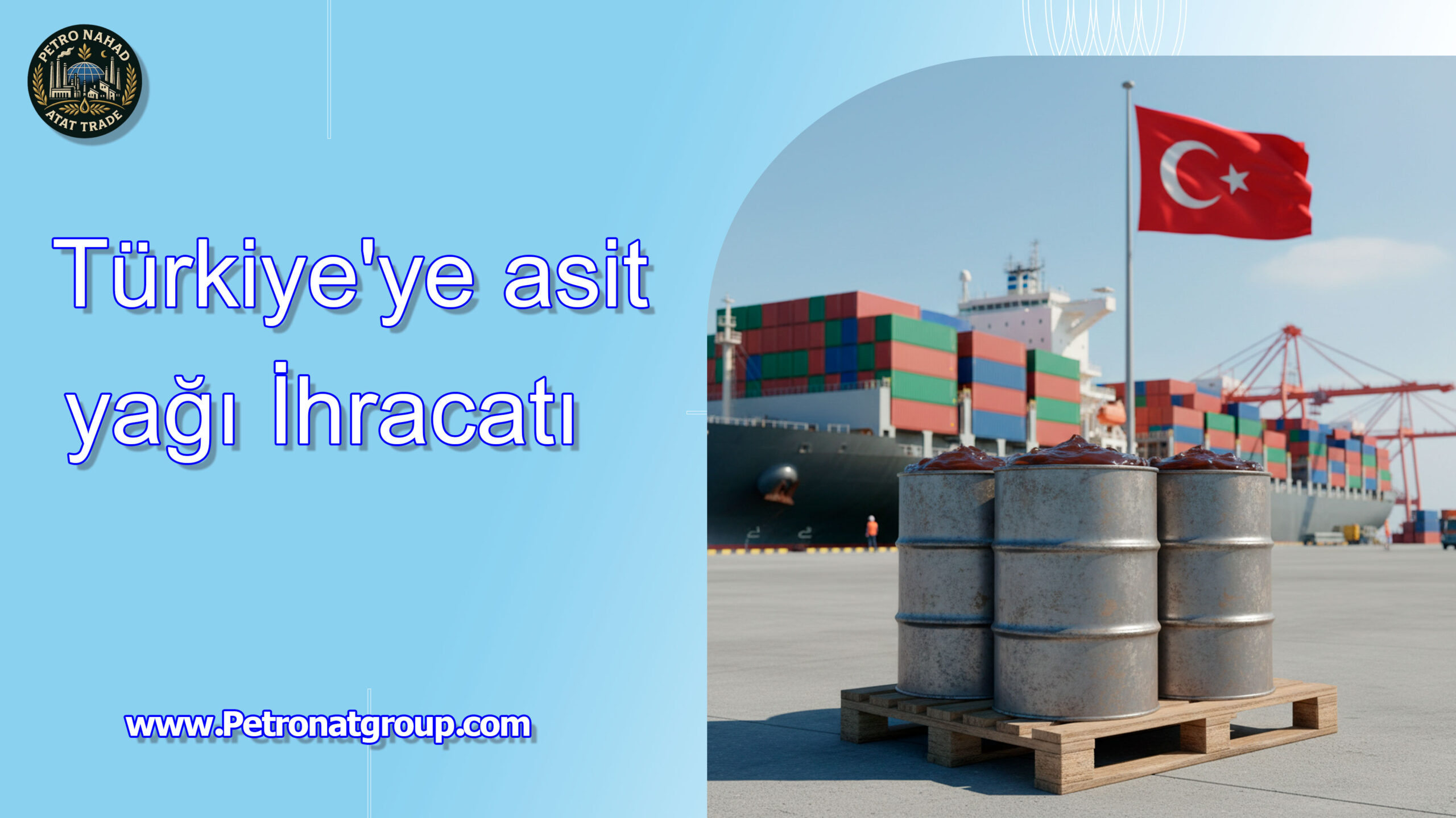 درباره این مقاله بیشتر بخوانید Türkiye’ye asit yağı ihracatı